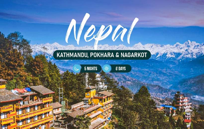 Explore Kathmandu, Pokhara and Nagarkot in our 5-nights & 6-days Nepal package.