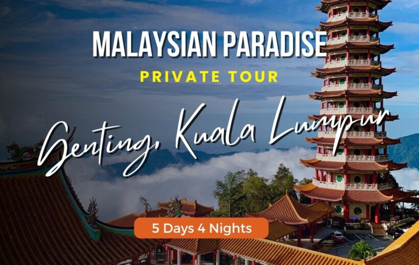Malaysian Paradise (Private Tour)