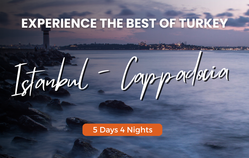 Experience the Best of Turkey: Istanbul & Cappadocia Adventure!