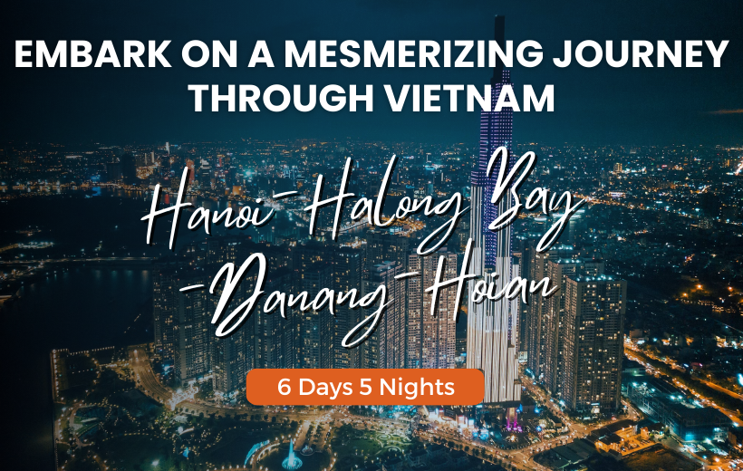 Embark on a Mesmerizing Journey Through Vietnam