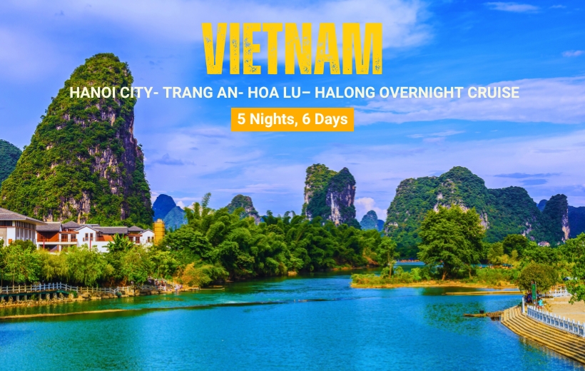 Explore Vietnam in 5 Nights & 6 Days: Hanoi city, Trang An, Hoa Lu, Halong Overnight Cruise