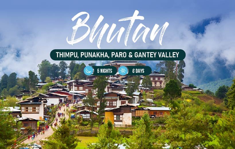 Explore Paro, Punakha, Gangtey Valley & Thimphu in our 5-nights & 6-days Bhutan package.