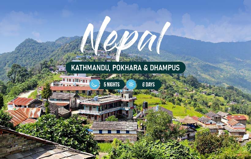 Explore Kathmandu, Pokhara and Dhampus in our 5-nights & 6-days Nepal package.